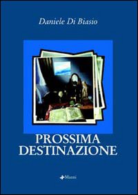 Prossima destinazione