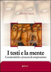 I testi e la mente. Caratteristiche e processi di comprensione