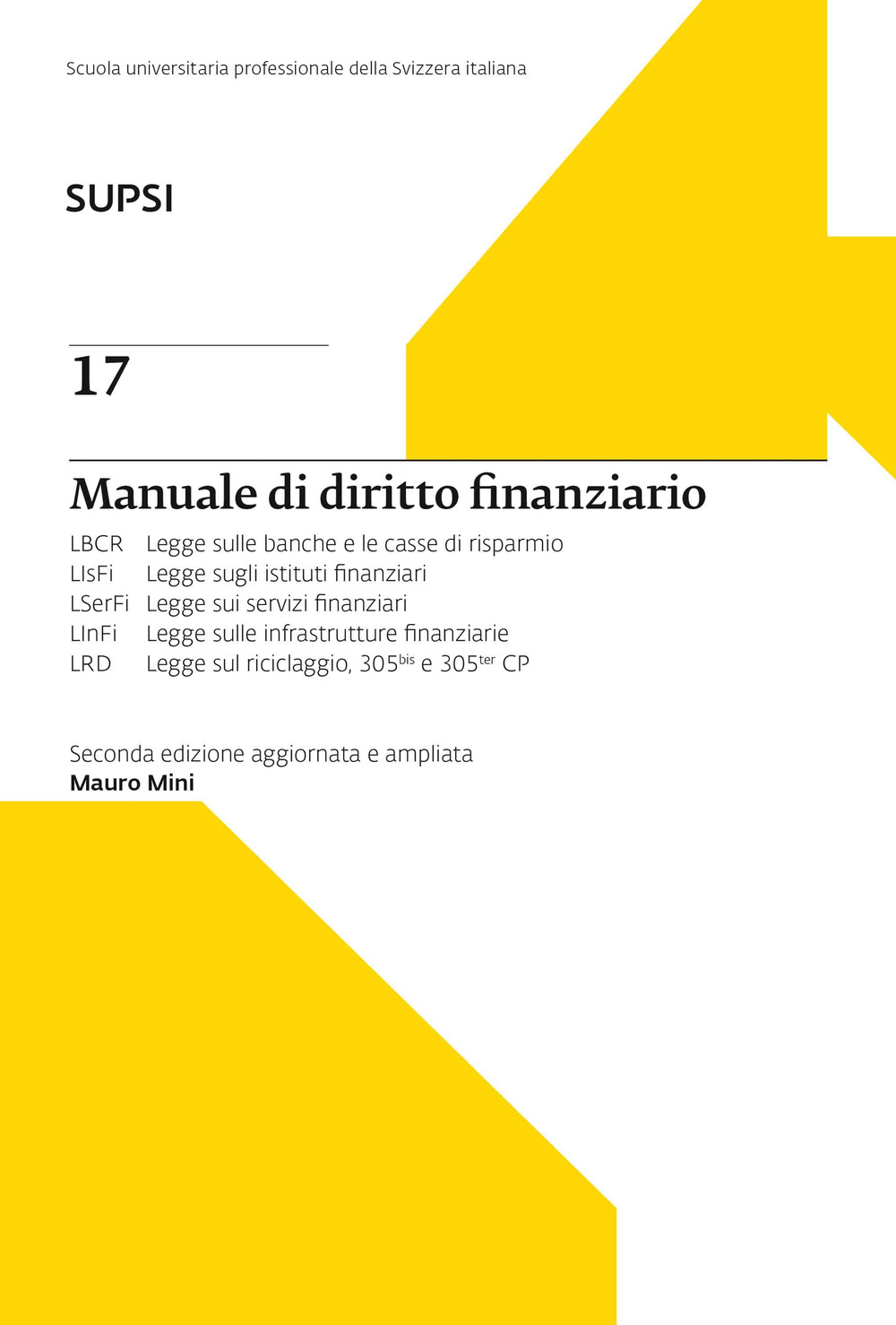 Manuale di diritto finanziario. SUPSI. Ediz. ampliata. Vol. 17