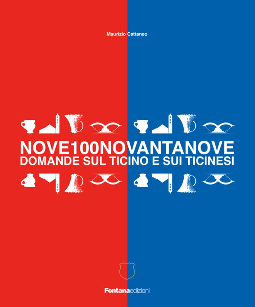 Nove100novantanove domande sul Ticino e i ticinesi