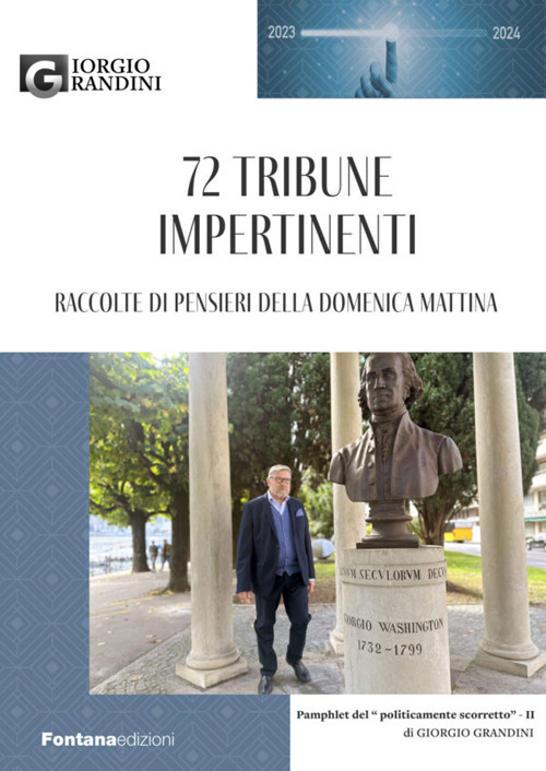 72 tribune impertinenti. Raccolte di pensieri della domenica mattina