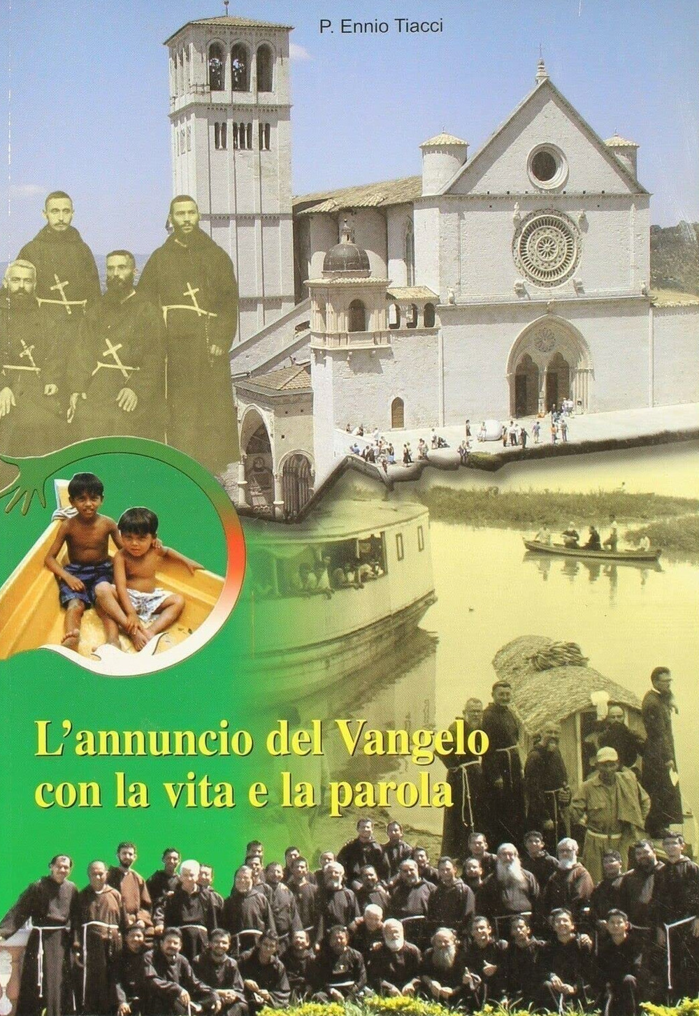 L'annuncio del Vangelo con la vita e la parola