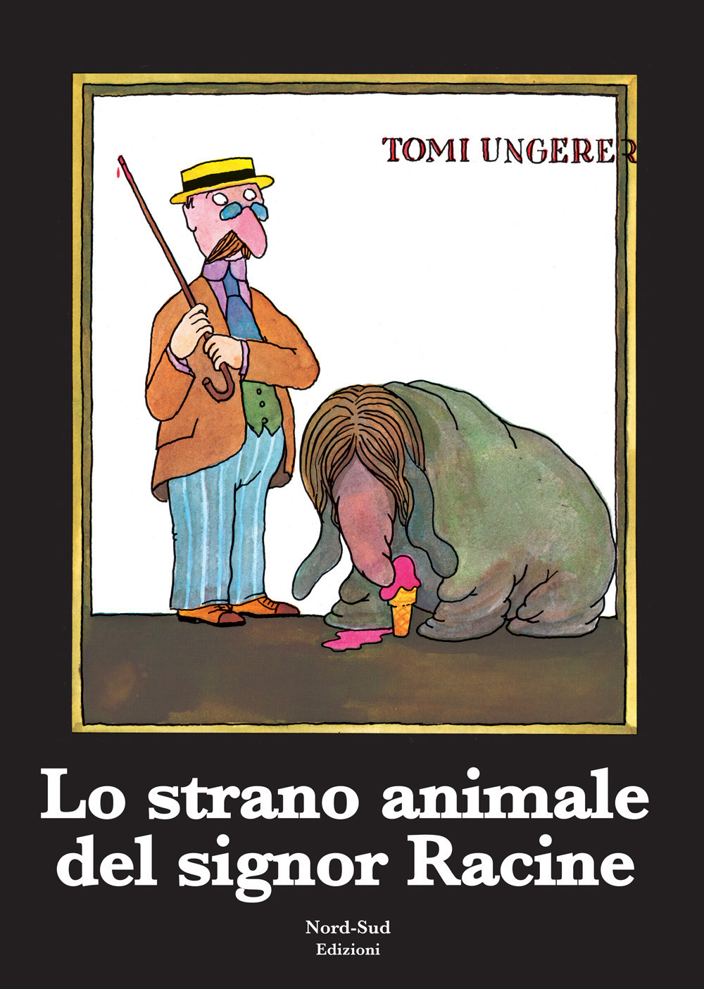 Lo strano animale del signor Racine. Ediz. illustrata