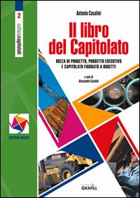 Il libro del capitolato. Con Contenuto digitale per download e accesso on line