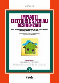 Impianti elettrici e speciali residenziali. Con Contenuto digitale per download e accesso online