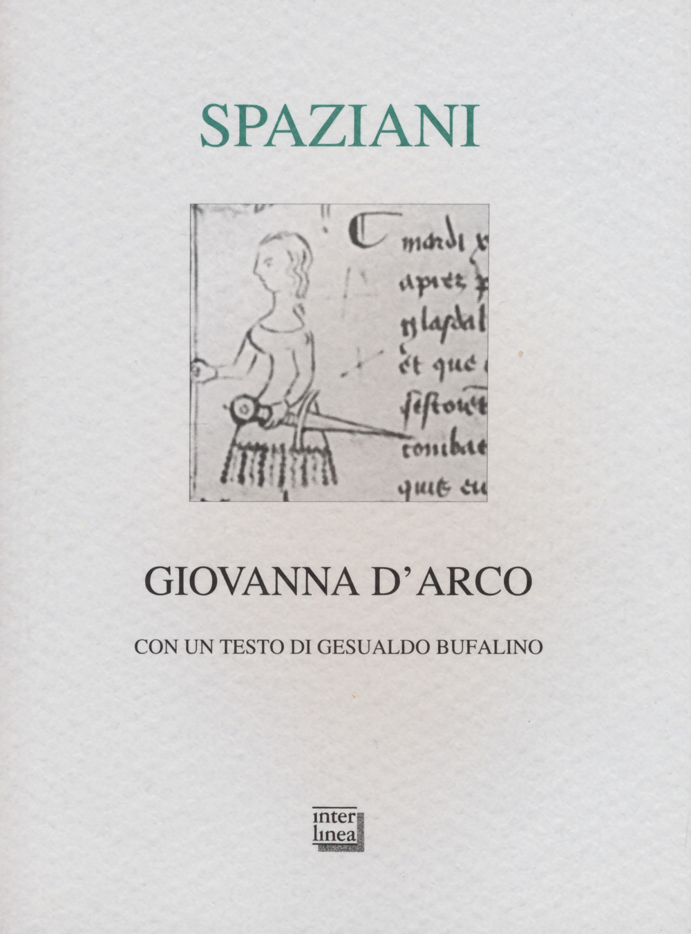 Giovanna d'Arco. Romanzo popolare in sei canti in ottave e un epilogo. Ediz. limitata