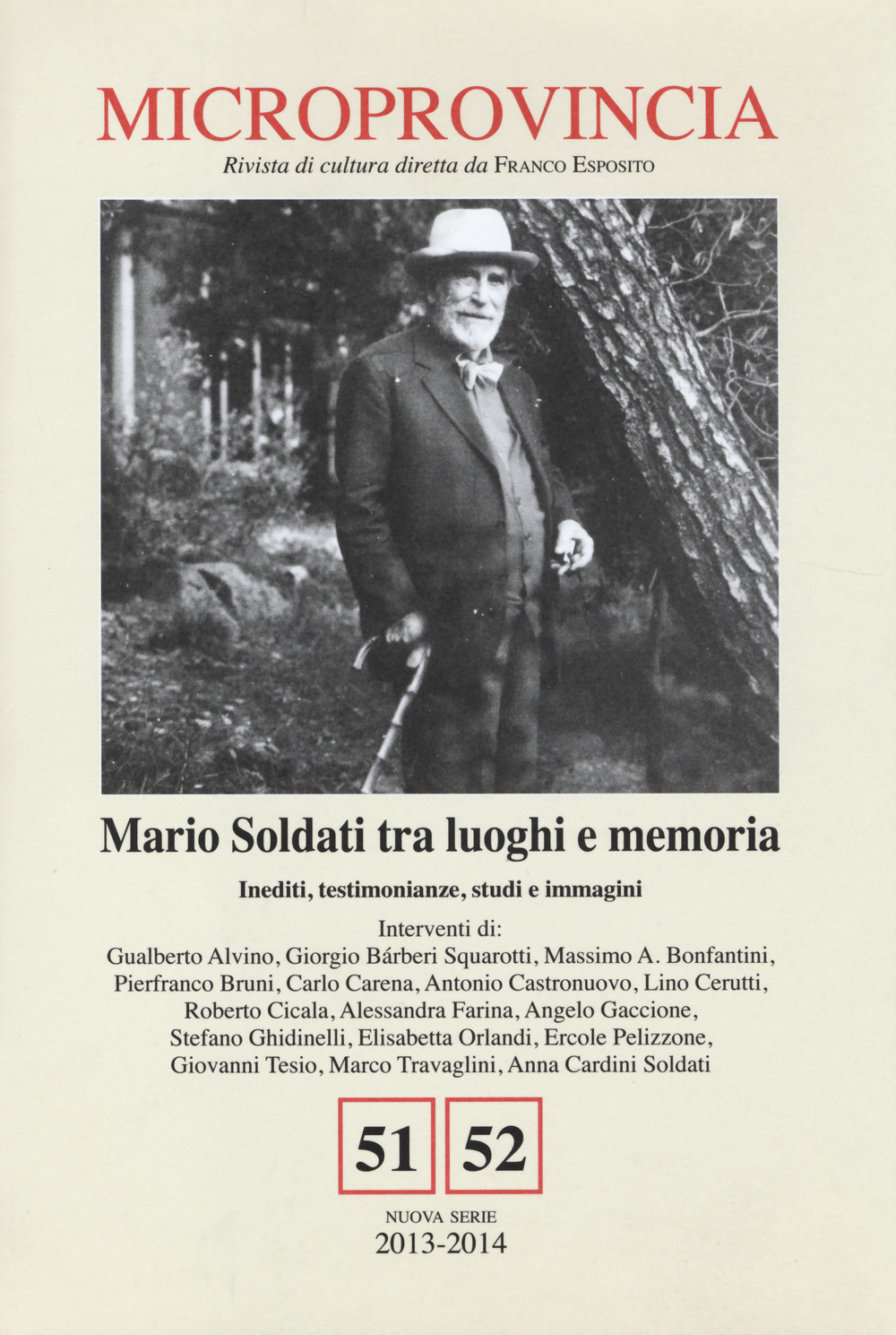 Microprovincia (2013-2014) vol. 51-52. Mario Soldati tra luoghi e memoria. Inediti, testimonianze, studi e immagini