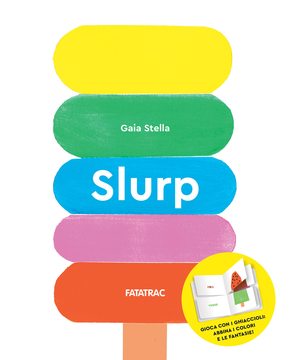 Slurp. Ediz. a colori