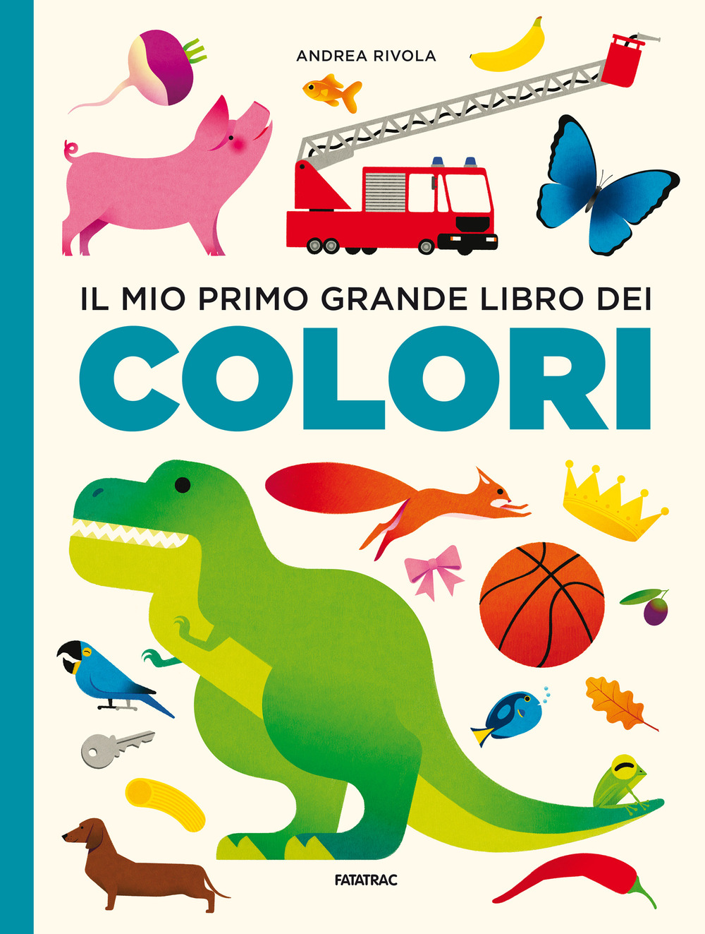 Il mio primo grande libro dei colori. Ediz. a colori