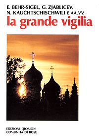 La grande vigilia. Atti del 5º Convegno ecumenico internazionale di spiritualità russa