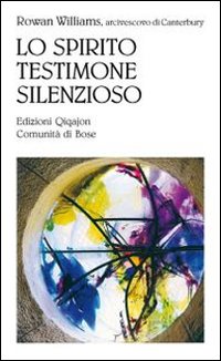 Lo spirito testimone silenzioso. Lo Spirito santo nella teologia ortodossa russa