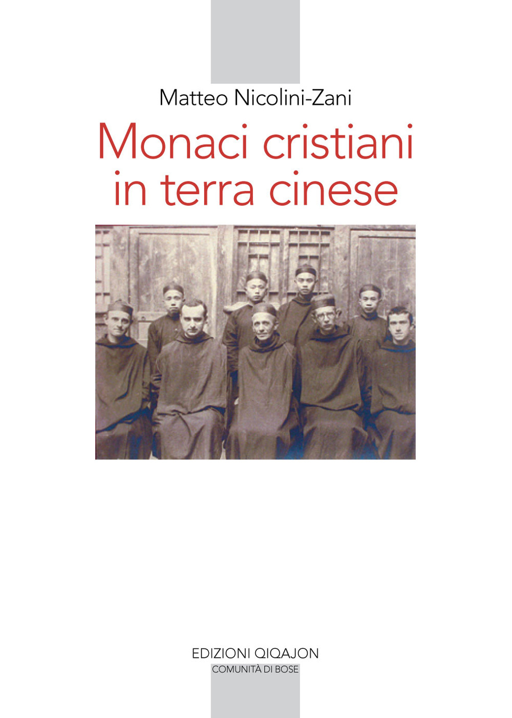 Monaci cristiani in terra cinese