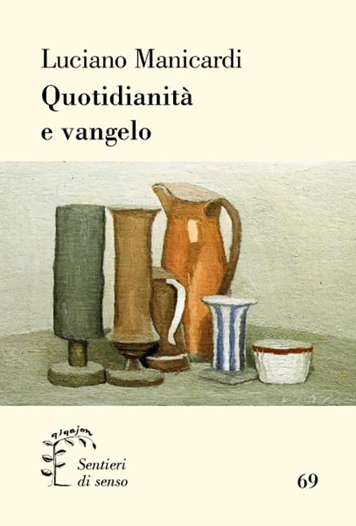 Quotidianità e Vangelo