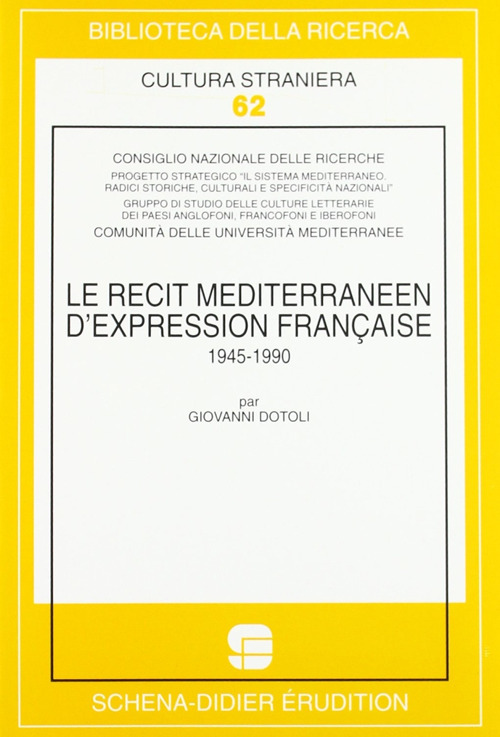 Le récit méditerranéen d'expression française (1945-1990)