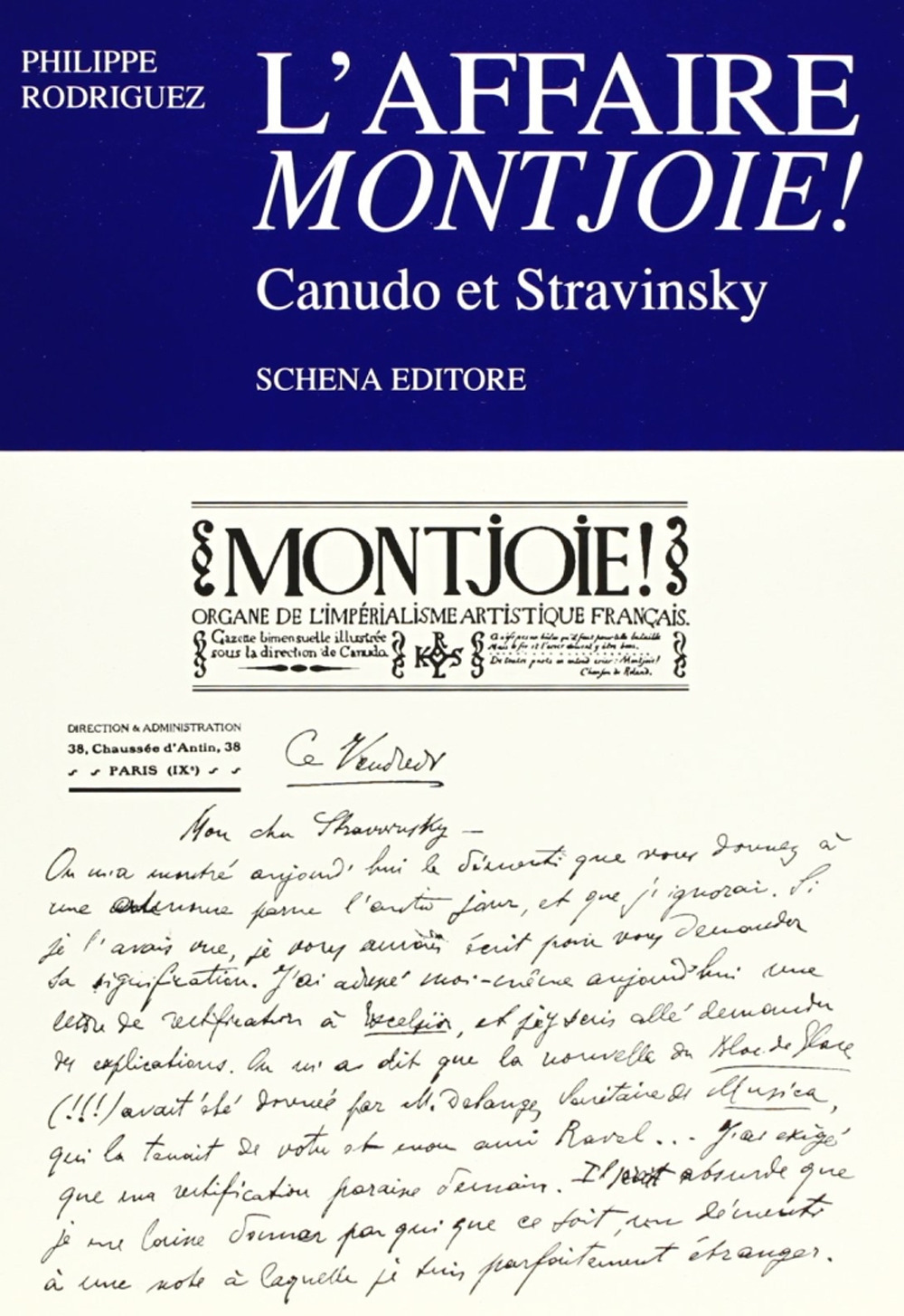 L'affaire Montjoie! Canudo et Stravinsky