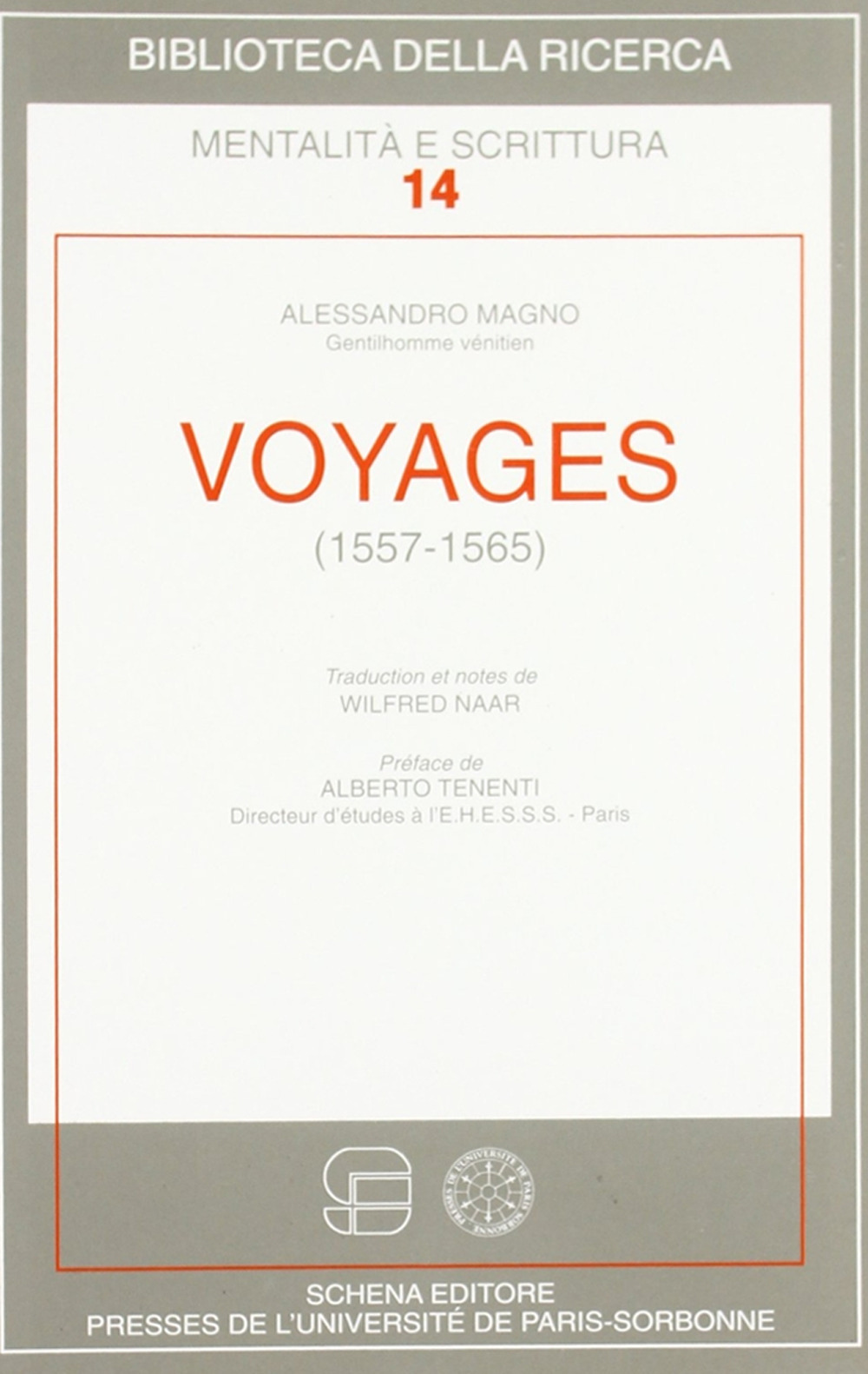 Voyages (1557-1565)