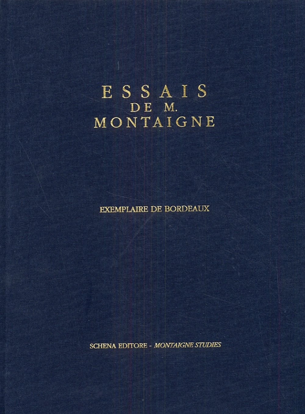 Essais de Montaigne (exemplaire de Bordeaux)