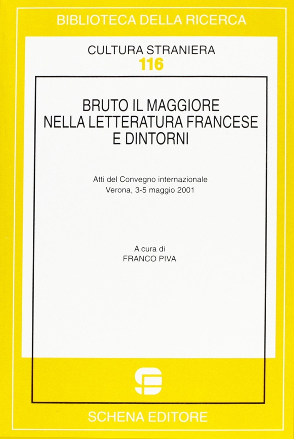 Bruto il Maggiore nella letteratura francese e dintorni