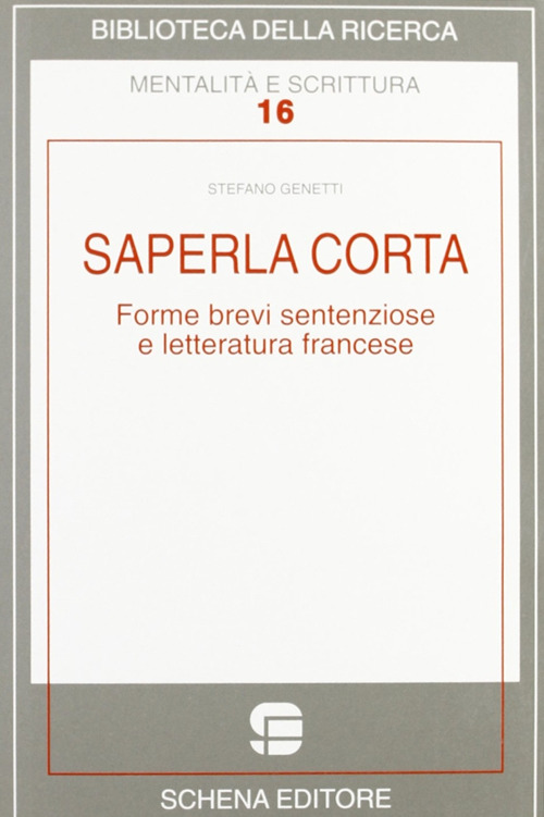 Saperla corta. Forme brevi sentenziose e letteratura francese