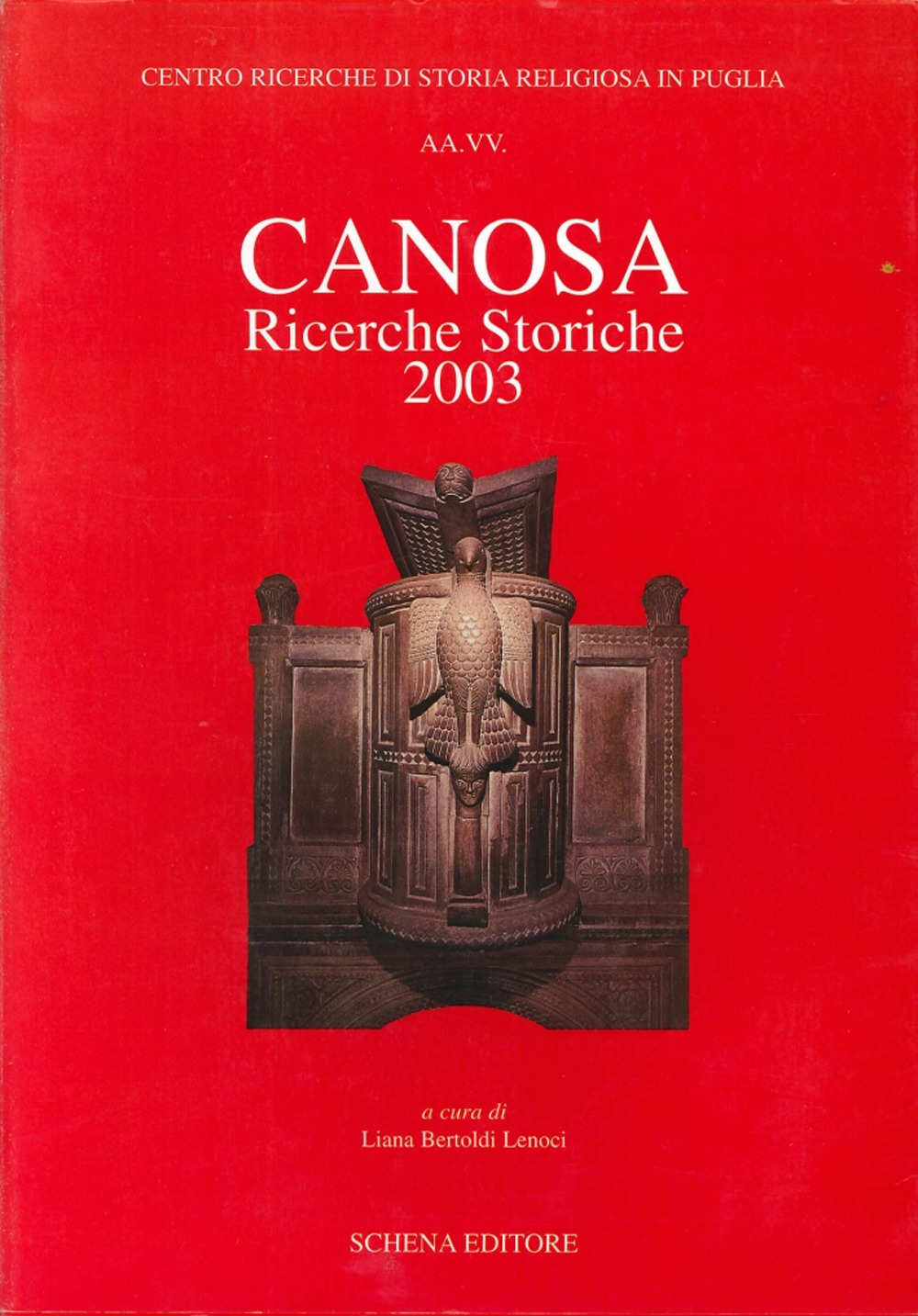 Canosa. Ricerche storiche 2003