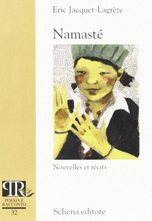 Namasté. Nouvelles et récits