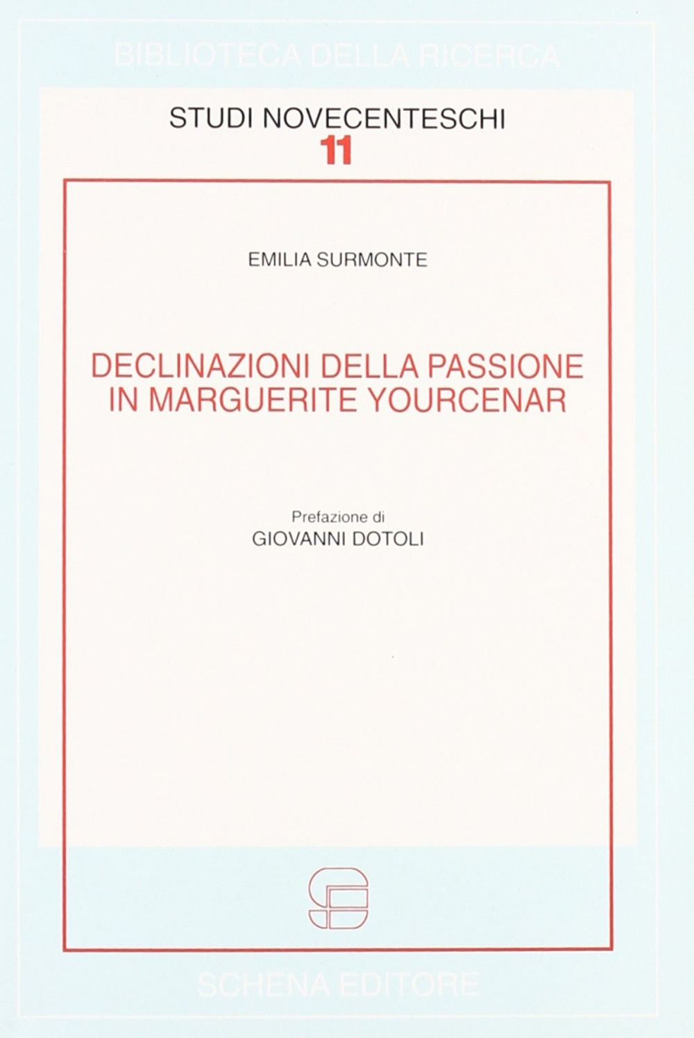 Declinazioni della passione in Marguerite Yourcenar