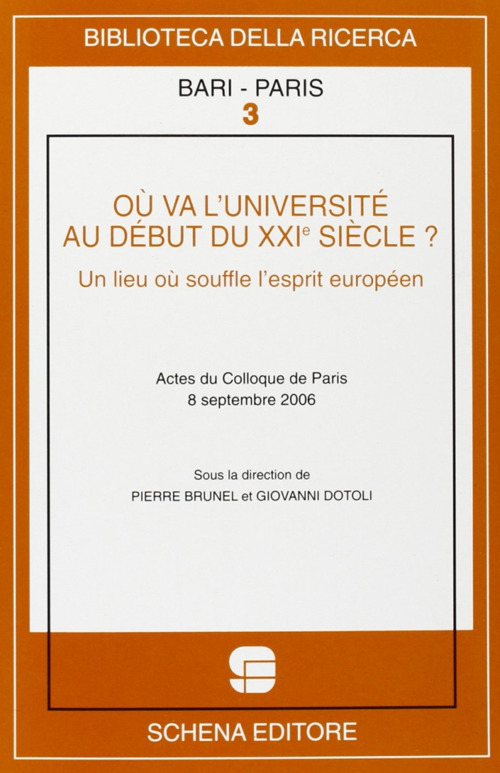 Où va l'université au début du XXIe siècle? Un lieu où souffle l'esprit européen