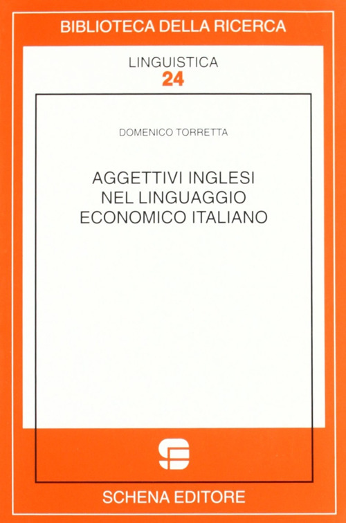 Aggettivi inglesi nel linguaggio economico italiano