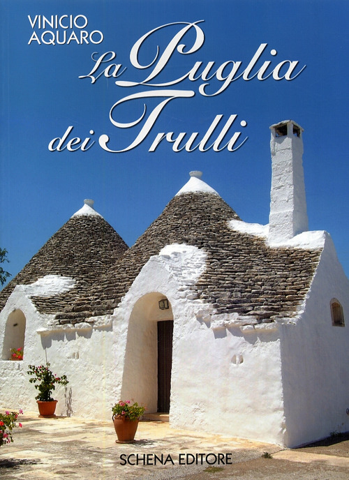 La Puglia dei trulli