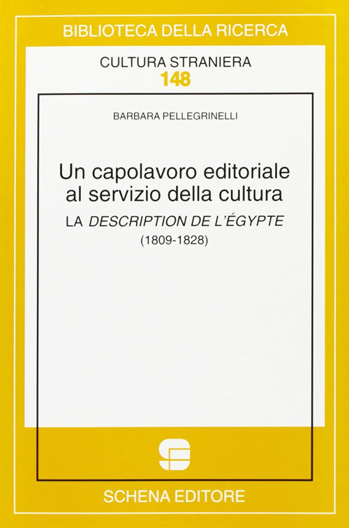 Un capolavoro editoriale al servizio della cultura. La description de l'Égypte (1809-1828)