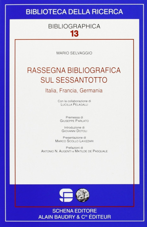 Rassegna bibliografica sul Sessantotto. Italia, Francia, Germania