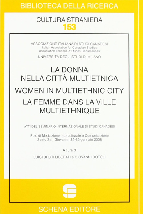 La donna nella città multietnica-Women in multiethnic city-La femme dans la ville multiethnique. Ediz. multilingue