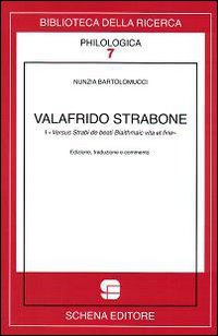 Valafrido Strabone. I versus strabi de beati Blaithmaic vita et fine. Ediz. multilingue