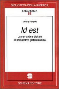 Id est. La semantica digitale in prospettiva glottodidattica