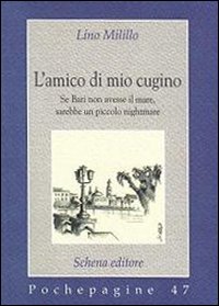 L'amico di mio cugino