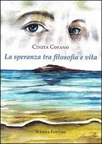 La speranza tra filosofia e vita