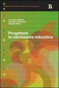 Progettare la valutazione educativa