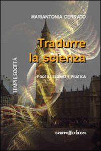 Tradurre la scienza. Profili teorici e pratica