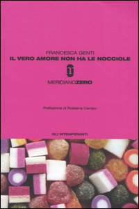 Il vero amore non ha le nocciole