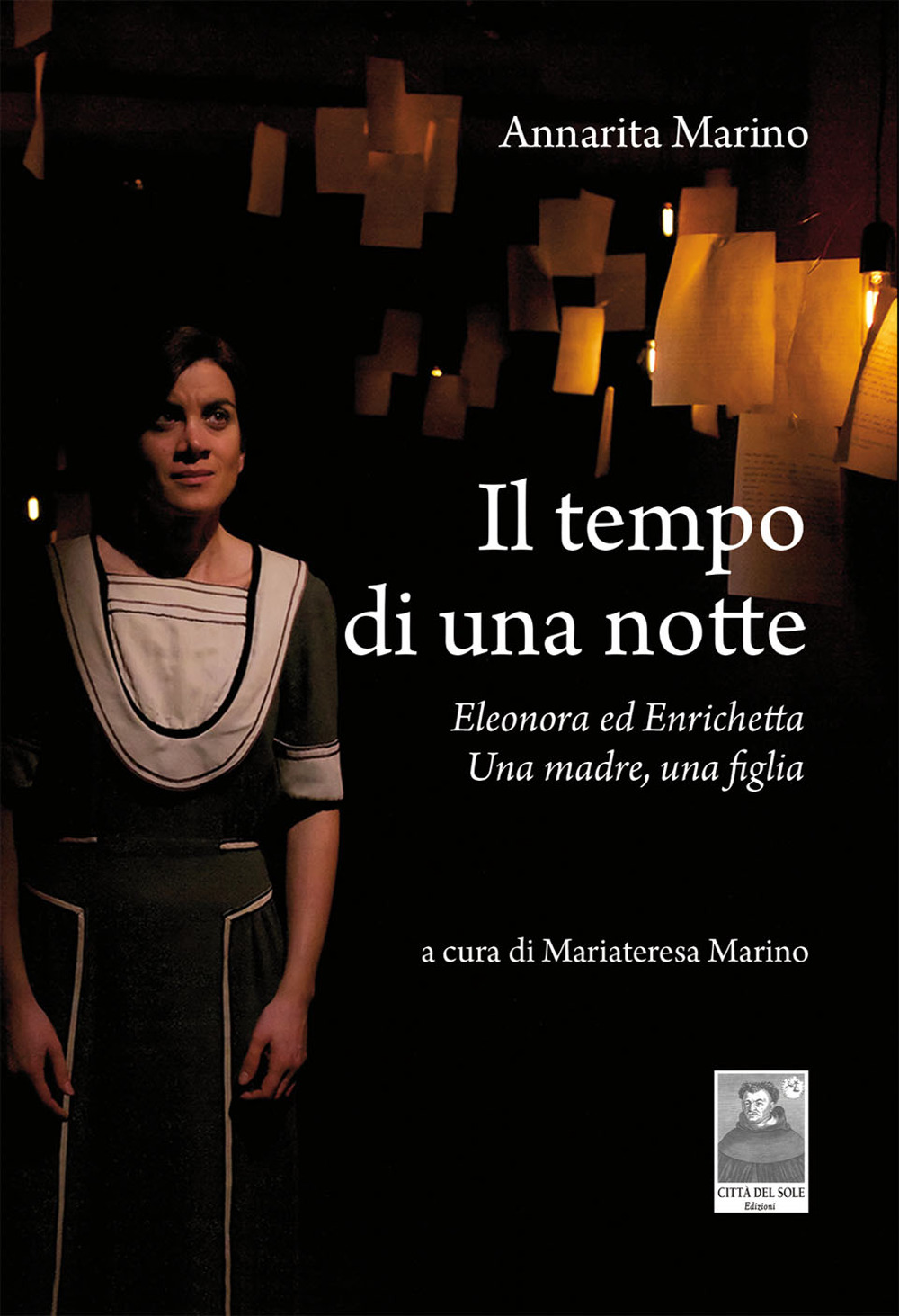 Il tempo di una notte. Eleonora ed Enrichetta. Una madre, una figlia