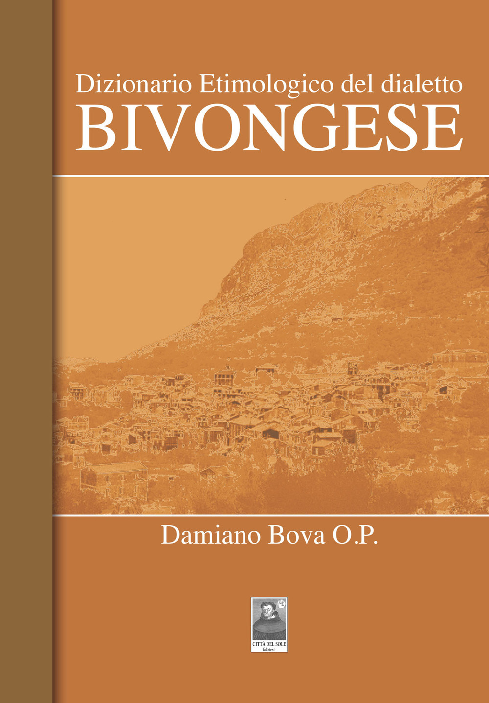 Dizionario etimologico del dialetto bivongese