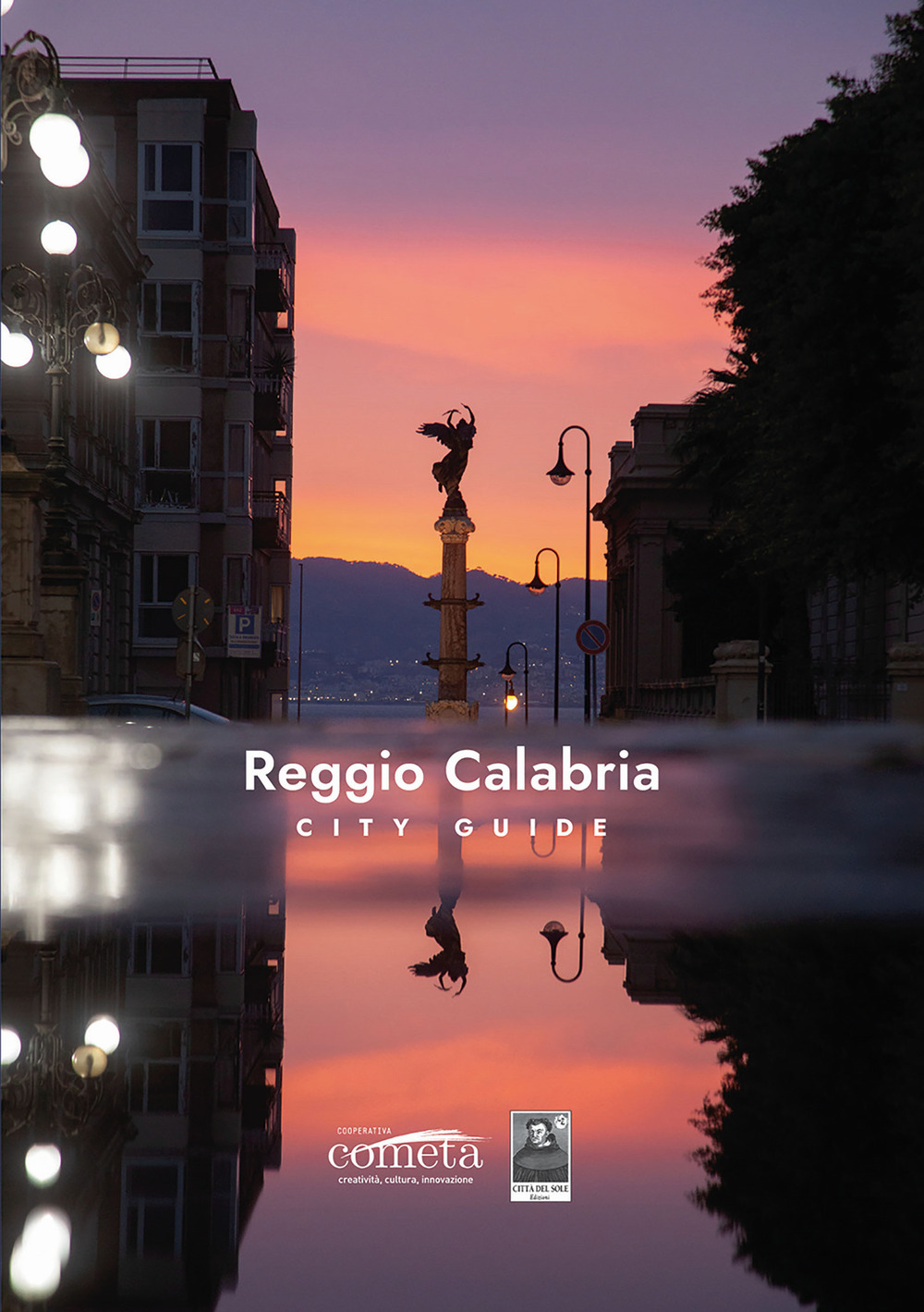 Reggio Calabria city guide. Ediz. bilingue