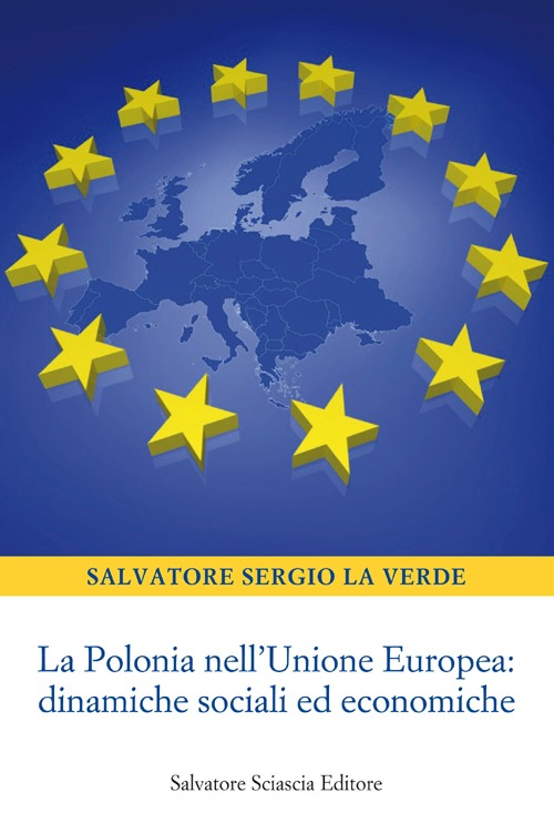 La Polonia nell'Unione europea. Dinamiche sociali ed economiche