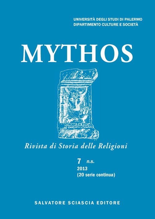 Mythos. Rivista di storia delle religioni (2013). Vol. 7