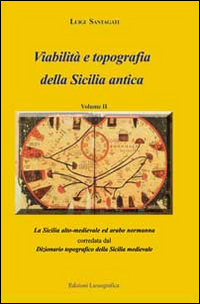 Viabilità e topografia della Sicilia antica. Vol. 2