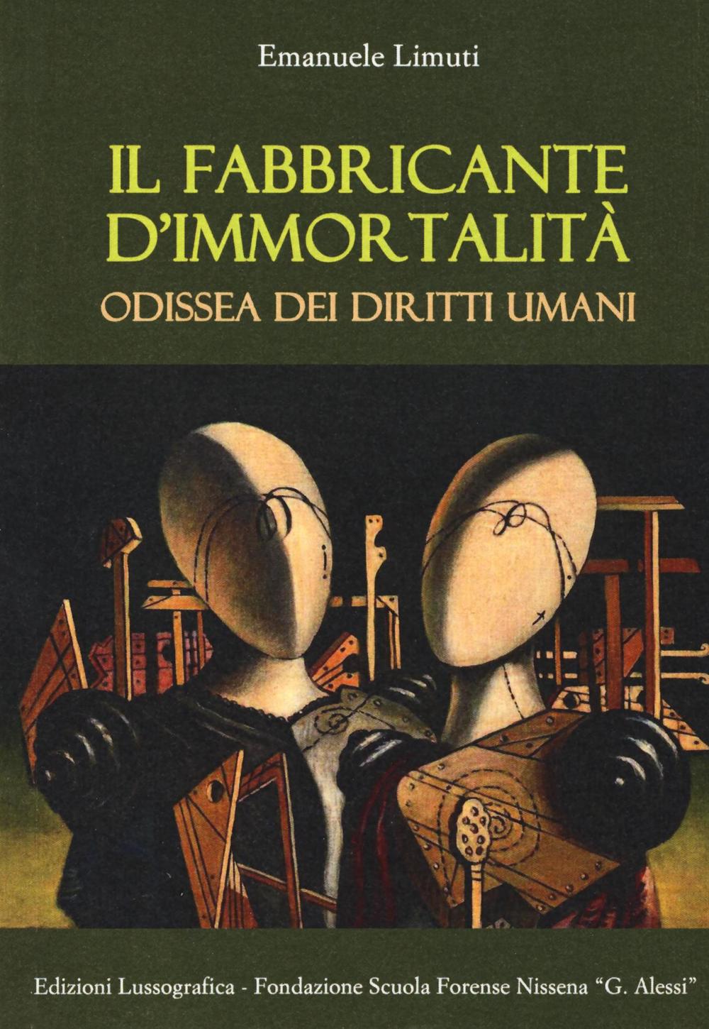 Il fabbricante d'immortalità. Odissea dei diritti umani