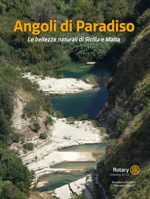 Angoli di Paradiso. Le bellezze naturali di Sicilia e Malta. Ediz. illustrata