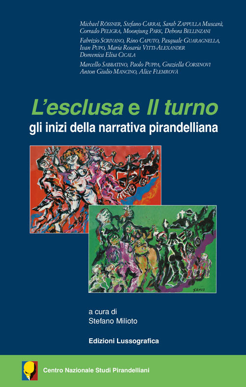 L'esclusa e Il turno. Gli inizi della narrativa pirandelliana