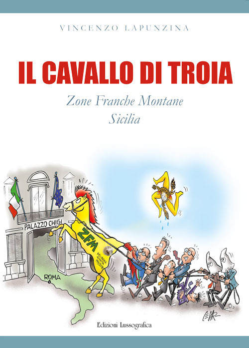 Il cavallo di troia. Zone franche montane Sicilia