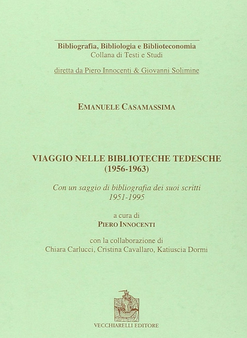 Viaggio nelle biblioteche tedesche (1956-1963)